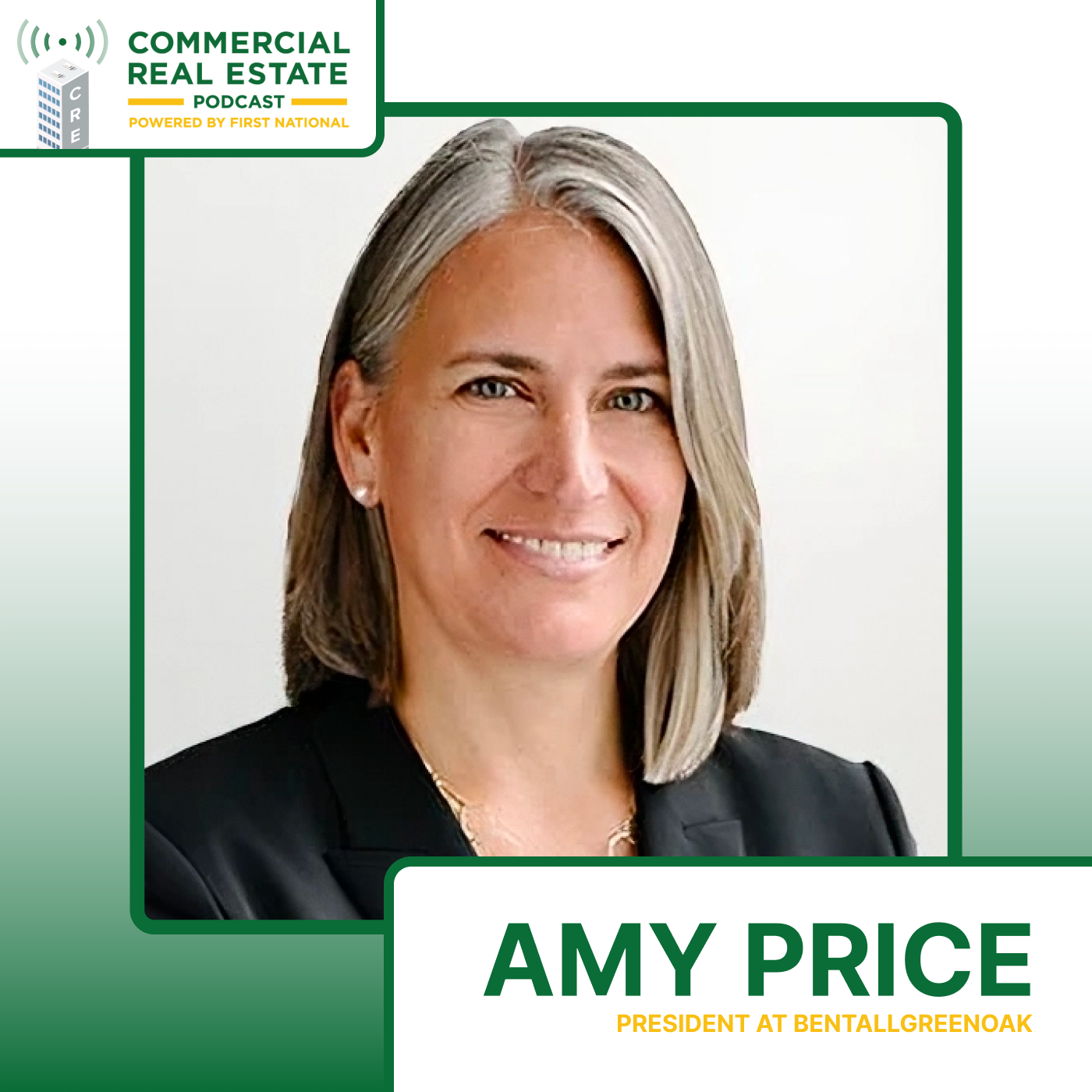 Breaking Down Global Real Estate Trends with Amy Price, President at BentallGreenOak (BGO)